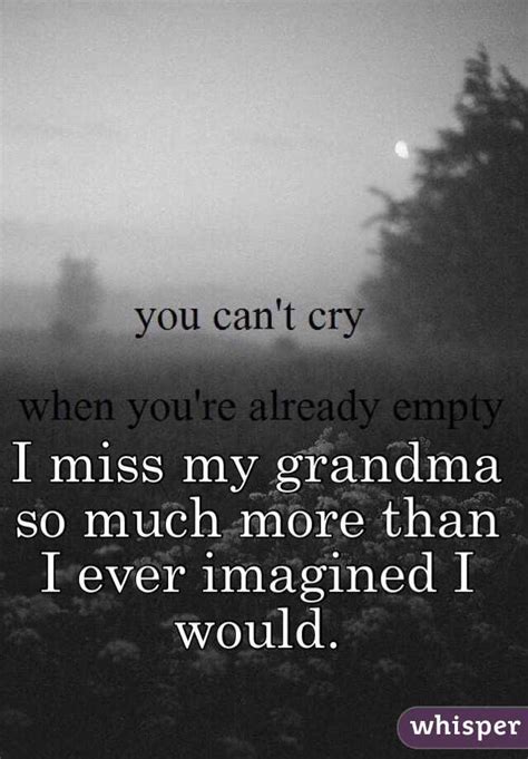 I Miss My Grandma So Much More Than I Ever Imagined I Would