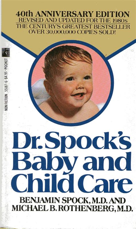 Dr Spocks Baby And Child Care 40th Anniversary Edition Benjamin