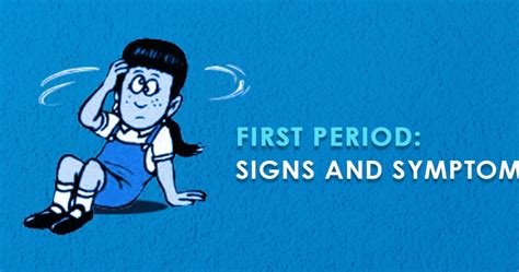 First Period Signs And Symptoms All About Kallakurichi