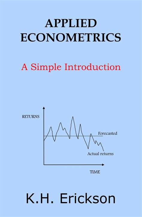 Simple linear regression is useful for finding a relationship between two continuous variables. Applied Econometrics: A Simple Introduction by K.H ...