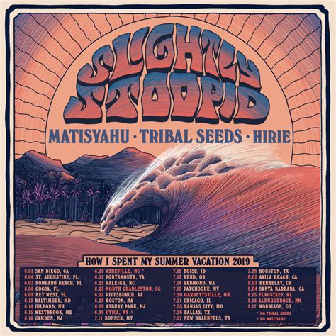 Additional Dates Announced For How I Spent My Summer Vacation 2019 — Slightly Stoopid