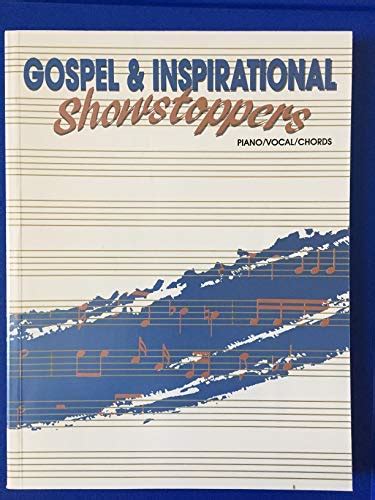gospel and inspirational showstoppers piano vocal chords alfred music 9781576234907