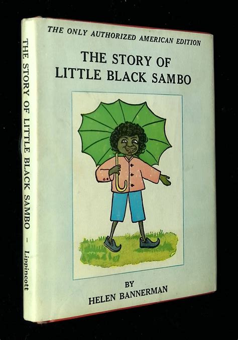 the story of little black sambo the only authorized american edition helen bannerman