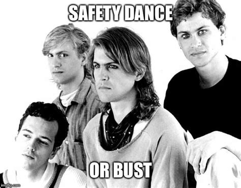Safety Dance Men Without Hats