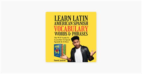 ‎learn Latin American Spanish Vocabulary Words And Phrases The Wtf Guide