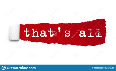 That`s All Text Written On Ripped Red Paper Stock Illustration