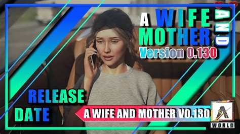 A Wife And Mother V0 130 Release Date And Storyline Characters A World Youtube