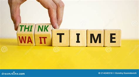 Think Or Wait Time Symbol Businessman Turns Wooden Cubes And Changes