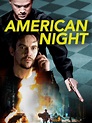 American Night: Movie Clip - Save It - Trailers & Videos - Rotten Tomatoes