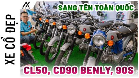 Honda Cl50 Benly CD90 Benly CD 90s Benly Siêu Đẹp Sang Tên Toàn Quốc Alo Xe YouTube