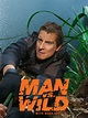 Man vs. Wild - Where to Watch and Stream - TV Guide