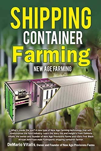 shipping container farming new age farming ebook vitalis demario kindle store