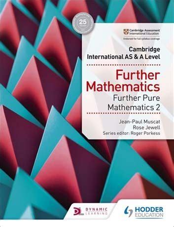 As And A Level Further Mathematics Further Pure Mathematics