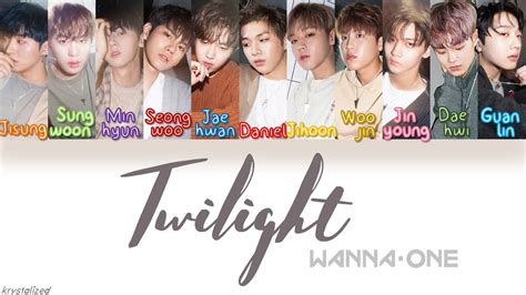 Starting from the moment i open my eyes in the morning i think of you and my heart is overwhelmed when my eyes close, my arms wrap around your head i want to support you. Wanna One (워너원) - Twilight [HAN|ROM|ENG Color Coded Lyrics ...