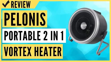 Pelonis Portable In Vortex Heater Review Youtube