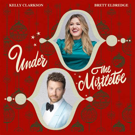 Single Kelly Clarkson Brett Eldredge Under The Mistletoe