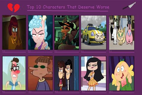 My Top 10 Characters That Deserve Worse Part 8 By Hayaryulove On Deviantart