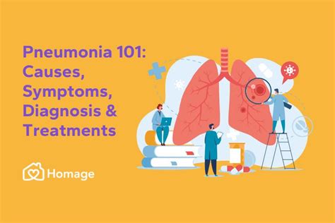 Pneumonia 101 Causes Symptoms Diagnosis And Treatments Homage Australia