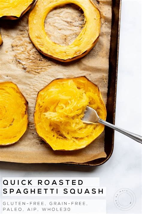 Quick Roasted Spaghetti Squash My Favorite Way To Do It Recipe In