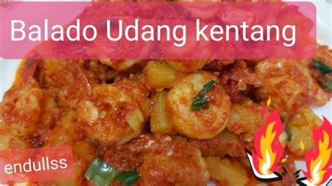 Baru beli kale 200 gr. Resep balado udang kentang || bikin nagiiihhh - YouTube