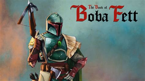 Star Wars The Book Of Boba Fett Theme Epic Medieval Style Youtube