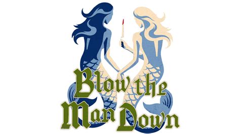 Blow The Man Down Movie Fanart Fanarttv