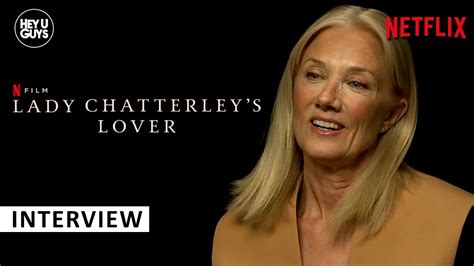 Lady Chatterley S Lover Joely Richardson Returning To The Story Ken Russell Sean Bean
