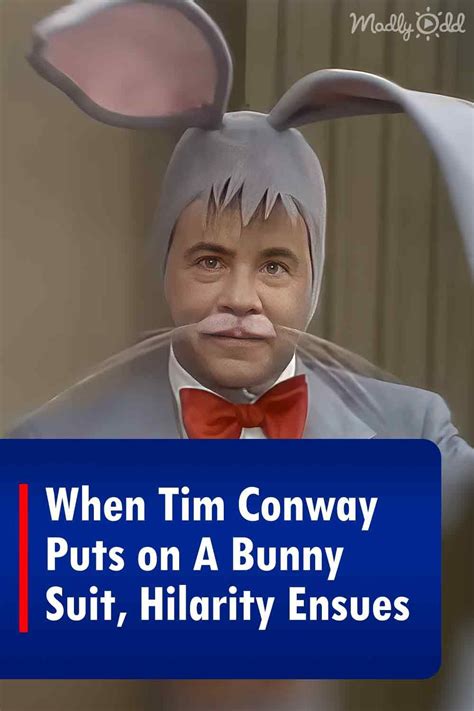 A Man In Bunny Ears With The Words When Tim Conaway Puts On A Bunny Suit Hilarrify Ensues