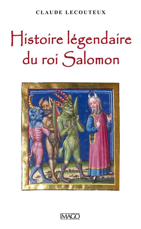 Editions Imago Histoire De Histoire Légendaire Du Roi Salomon