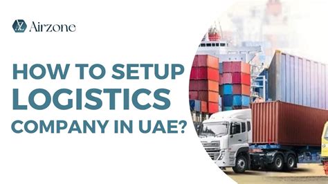 How To Start A Logistic Company In Dubai Uae Airzone