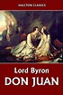 Don Juan by Lord Byron by Lord Byron | NOOK Book (eBook) | Barnes & Noble®