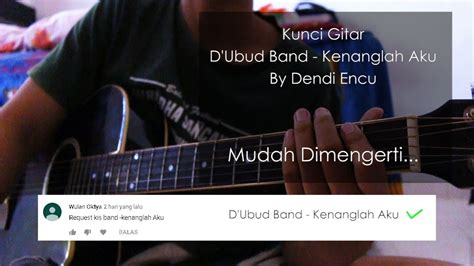 Toturial kunci gitar lagu dari d'ubud band yang berjudul kenanglah aku. kunci gitar D'Ubud Band - Kenanglah Aku - YouTube