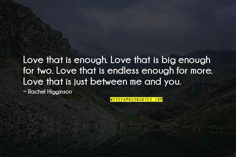 An Endless Love Quotes Top 84 Famous Quotes About An Endless Love
