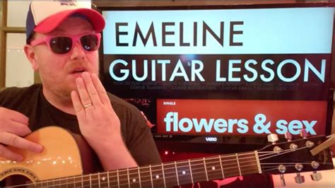 How To Play Flowers And Sex Guitar Emeline Easy Guitar Tutorial