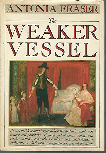 The Weaker Vessel By Antonia Fraser Books Abebooks