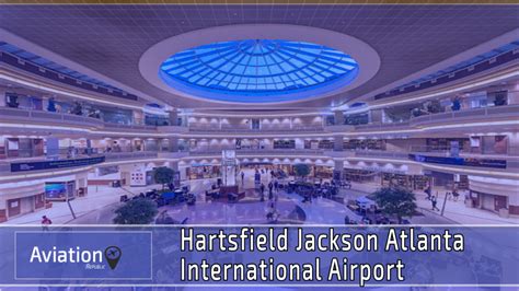 Hartsfieldjackson Atlanta International Airport