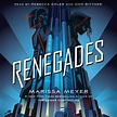 Renegades - Audiobook by Marissa Meyer