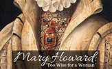 Mary Howard: Too Wise for a Woman – Tudors Dynasty