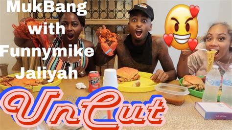 Muk Bang With Funnymike And Jaliyah Uncut Youtube