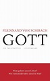 Gott - Ferdinand von Schirach (Buch) – lesen.de