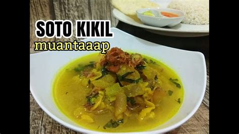 Oseng kikil sapi buncis cabe ijo praktis. SOTO KIKIL Muantaaapp - YouTube