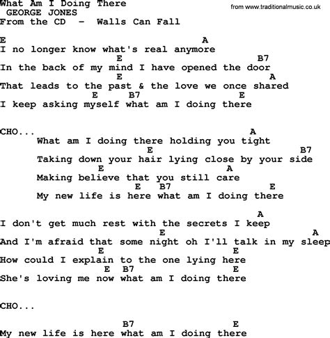 What Am I Doing There By George Jones Counrty Song Lyrics And Chords