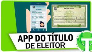 T Tulo Eleitoral Digital Veja Como Obter O Seu Documento Para Celular