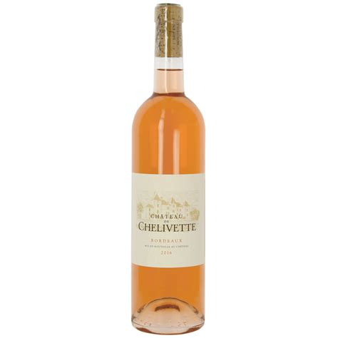 Bordeaux Rosé Chateau De Chelivette Find All The French Wines And