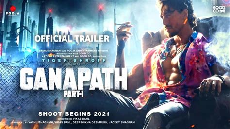 Ganpat Part 1 Official Trailer Tiger Shroff Disha Pathani Tiger