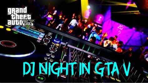 Dj Night Gta 5 Rp Gta Rp Vkgamingtelugu Telugugamer Youtube