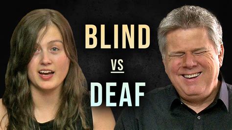 Blind Vs Deaf How Do We Communicate Youtube