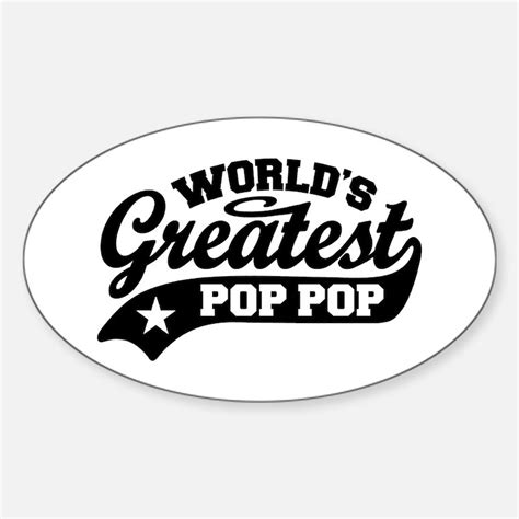 Worlds Best Pop Pop Stickers Worlds Best Pop Pop Sticker Designs