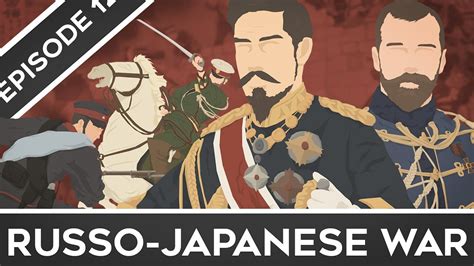 Feature History Russo Japanese War Youtube