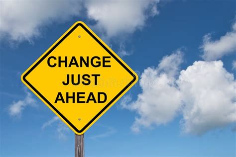 Change Just Ahead Warning Sign Stock Photo Image Of Choice